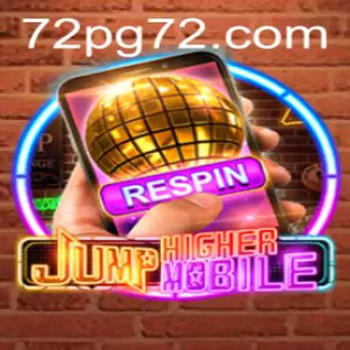 Exploring JumpHighermobile: A New Era in Mobile Gaming with 72pg